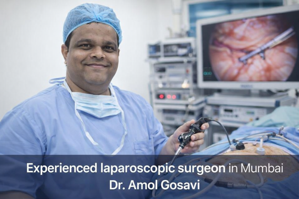 Experienced laparoscopic surgeon in Mumbai