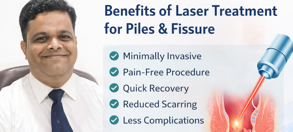Benefits of Laser Treatment for Piles & Fissure