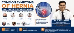 Hernia Treatment in Thane | Dr.Amol Gosavi