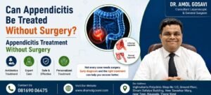 Appendicitis Treatment Without Surgery | Dr. Amol Gosavi