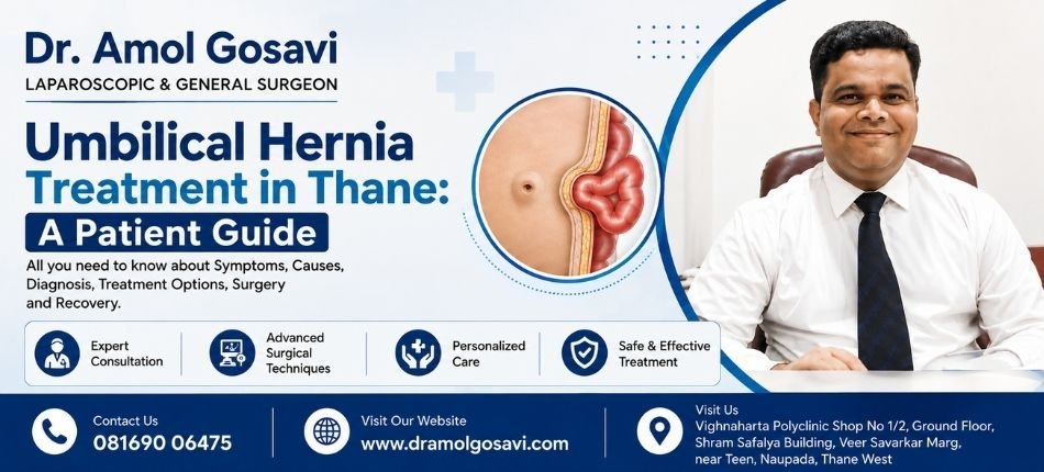 Umbilical Hernia Treatment in Thane | Dr. Amol GOsavi
