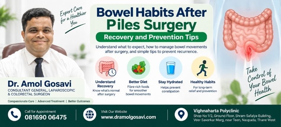 Bowel Habits After Piles Surgery | Dr. Amol Gosavi